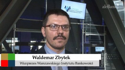 Waldemar Zbytek, wiceprezes, Warszawski Instytut Bankowości