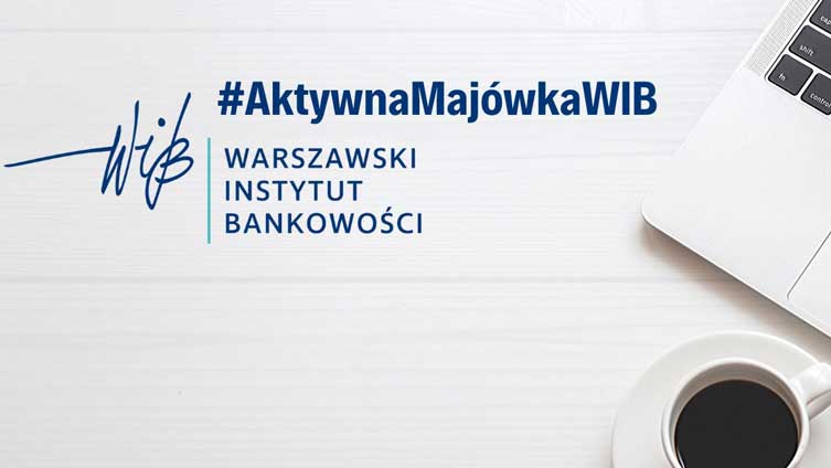 #AktywnaMajówkaWIB rusza 30 kwietnia!