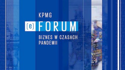 konferencja KPMG (e)Forum | Biznes w czasach pandemii