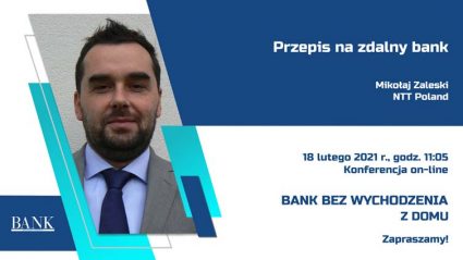 Mikołaj Zaleski, Solutions Manager ‒ CX & Intelligent Workplace, NTT Poland