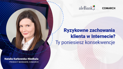 Natalia Karbowska-Niedbała, Product Manager, Comarch.