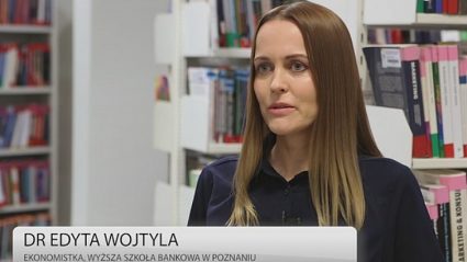 Dr Edyta Wojtyla, ekonomistka WSB w Poznaniu.