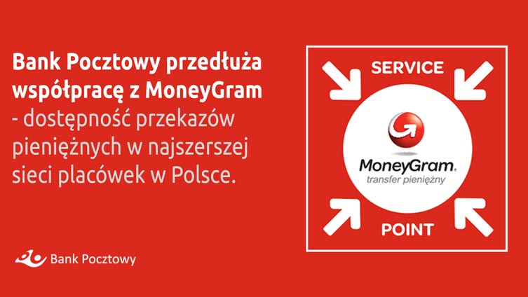 Wysyłka i odbiór pieniędzy z 200 krajów w ponad 4700 punktach: Bank Pocztowy przedłuża umowę z MoneyGram