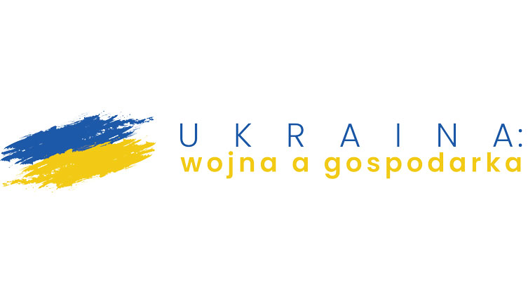 UKRAINA: wojna a gospodarka | Gdy rozum śpi, budzą się demony