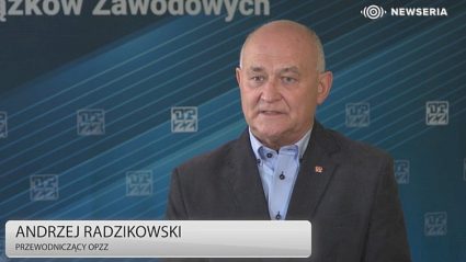 Andrzej Radzikowski, przewodniczący Ogólnopolskiego Porozumienia Związków Zawodowych