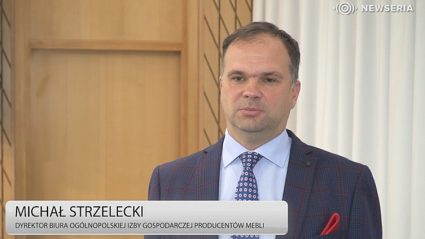 Michał Strzelecki, dyrektor biura Ogólnopolskiej Izby Gospodarczej Producentów Mebli.