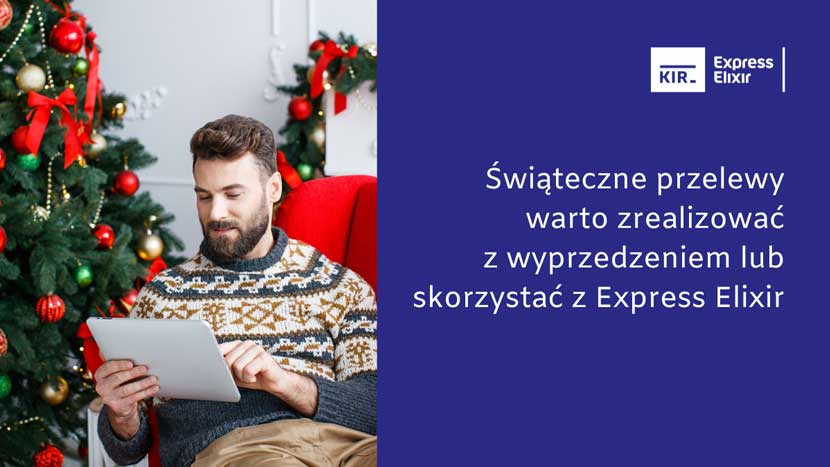 Świąteczne przelewy lepiej zrealizować z wyprzedzeniem albo skorzystać z Express  Elixir